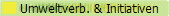 Umweltverb. & Initiativen
